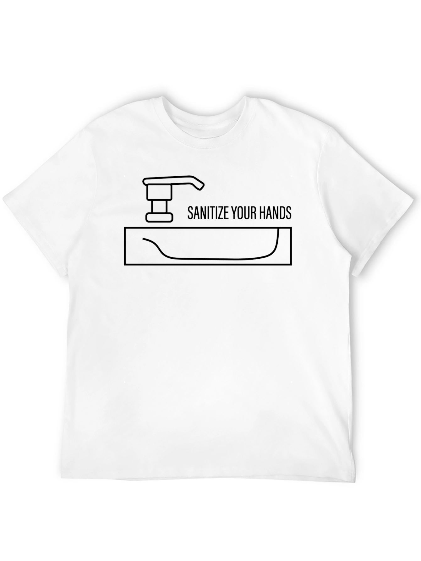 Sanitize Your Hands Graphic T-Shirt