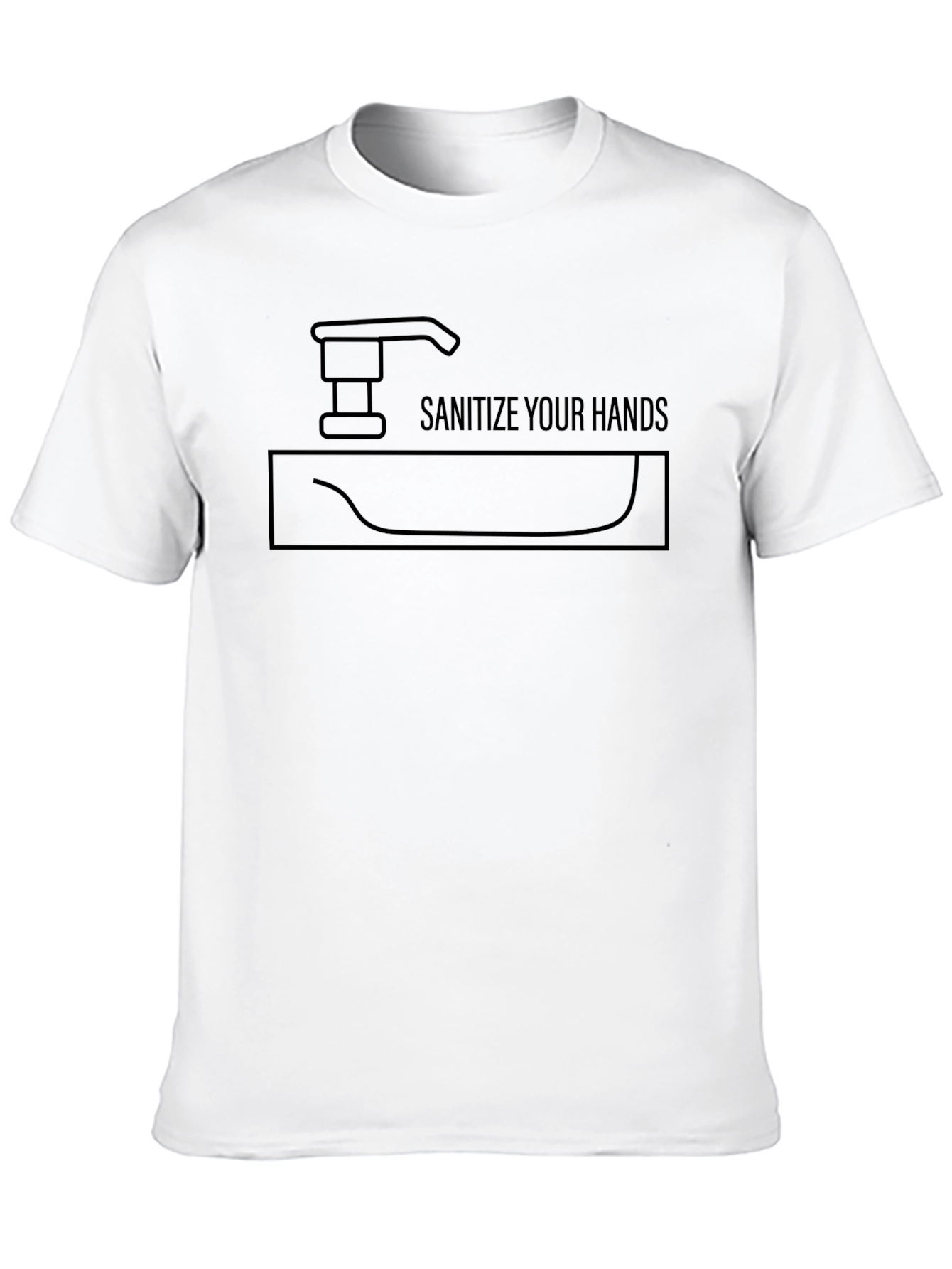 Sanitize Your Hands Graphic T-Shirt