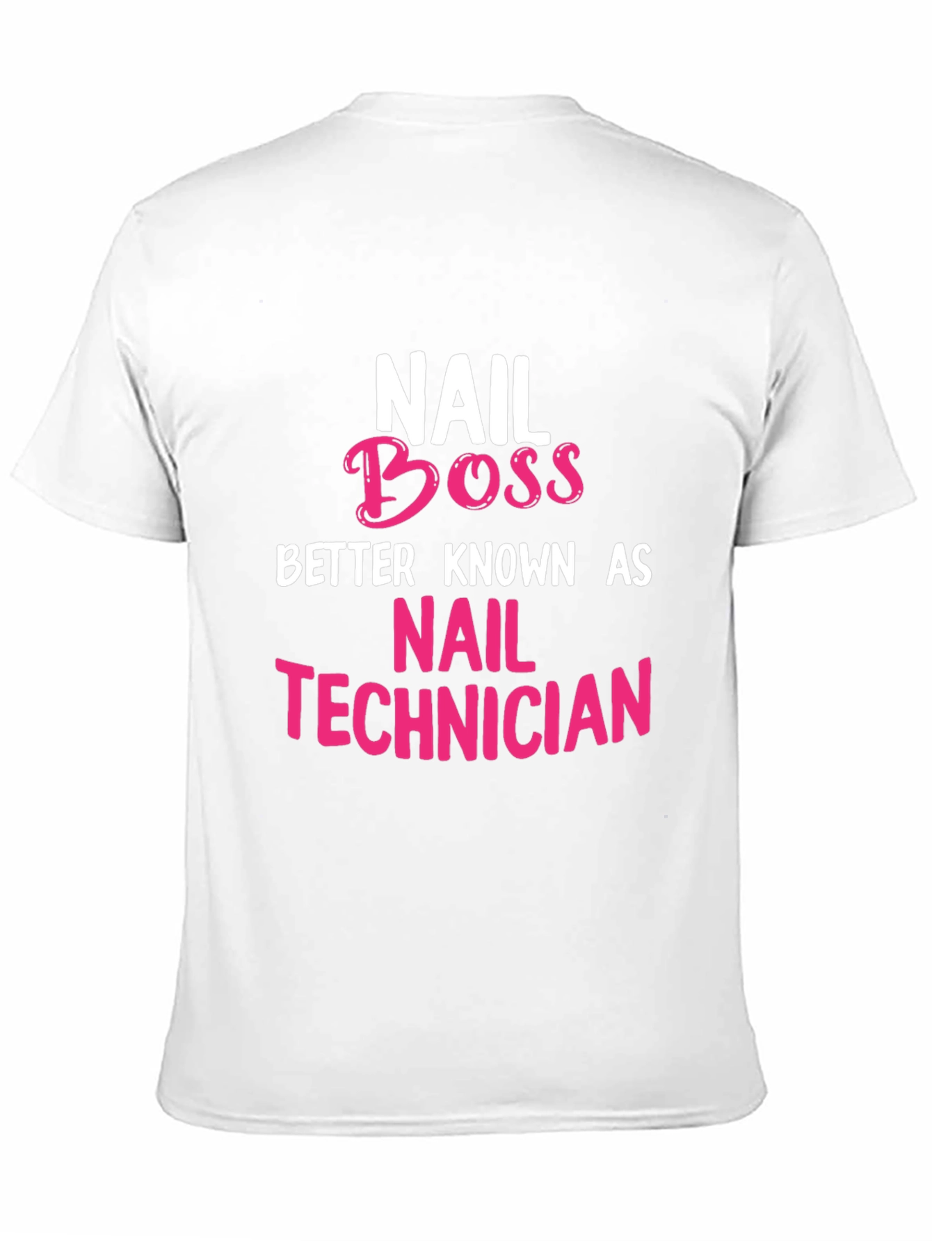 Nail Boss T-Shirt - Nail Technician Apparel
