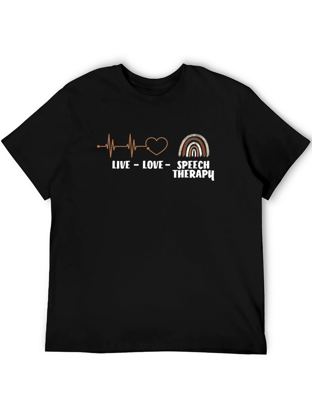Live Love Speech Therapy T-Shirt