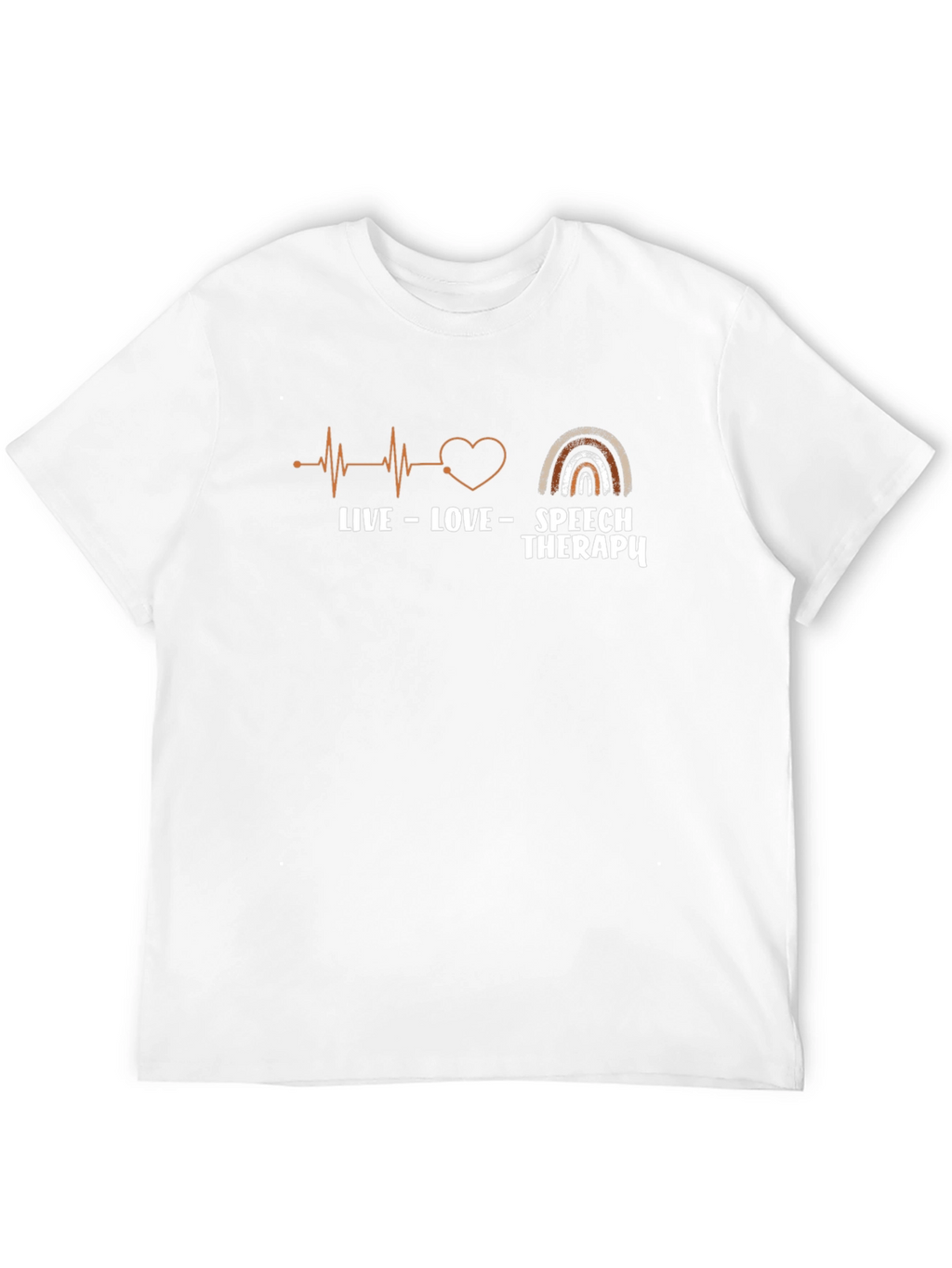 Live Love Speech Therapy T-Shirt