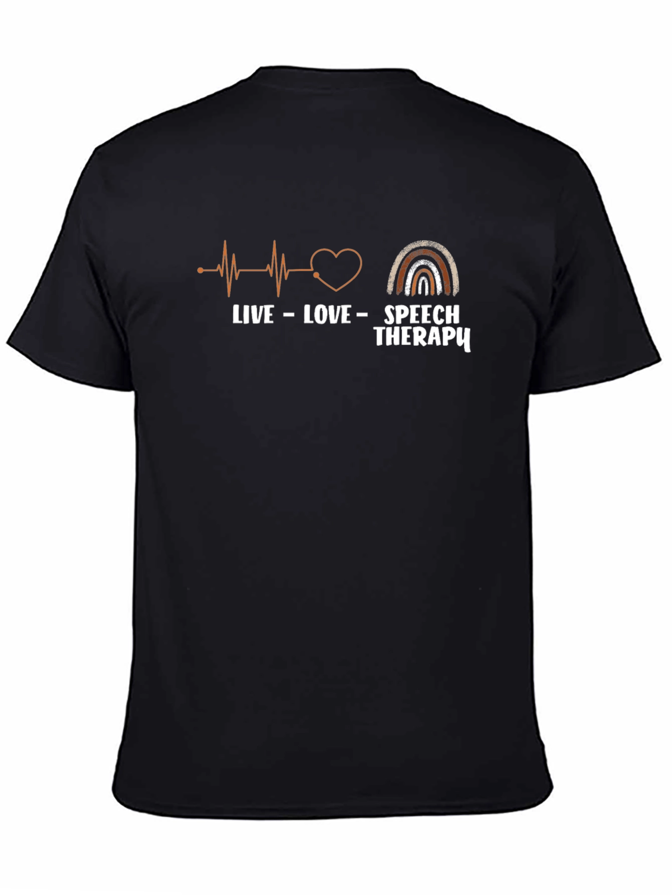 Live Love Speech Therapy T-Shirt