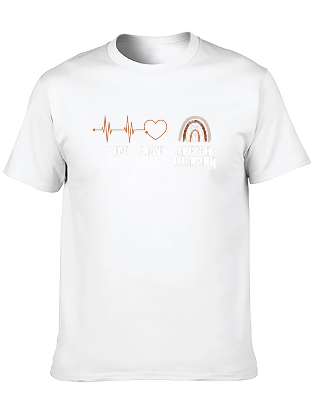 Live Love Speech Therapy T-Shirt