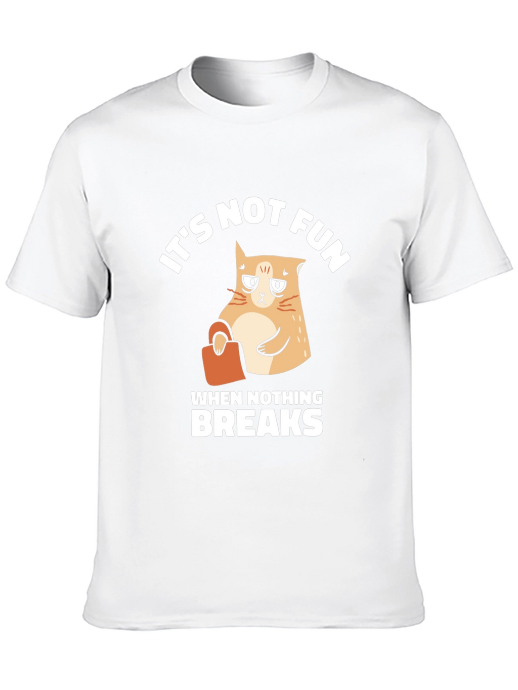 Its Not Fun Cat Graphic T-Shirt