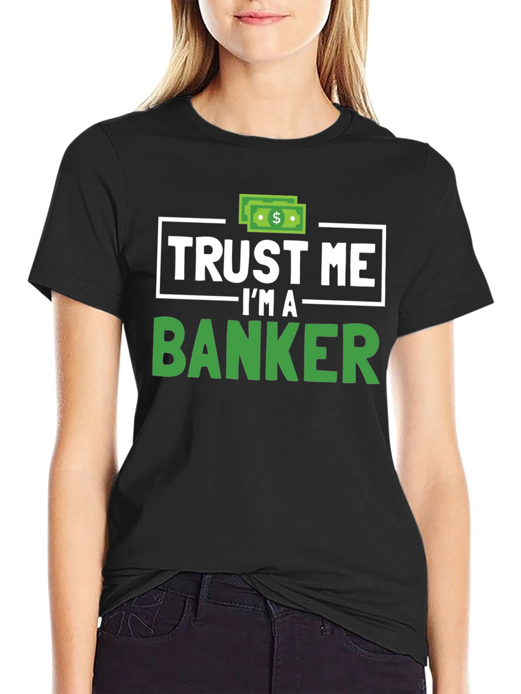 Trust Me Im A Banker T-Shirt Funny Finance Tee
