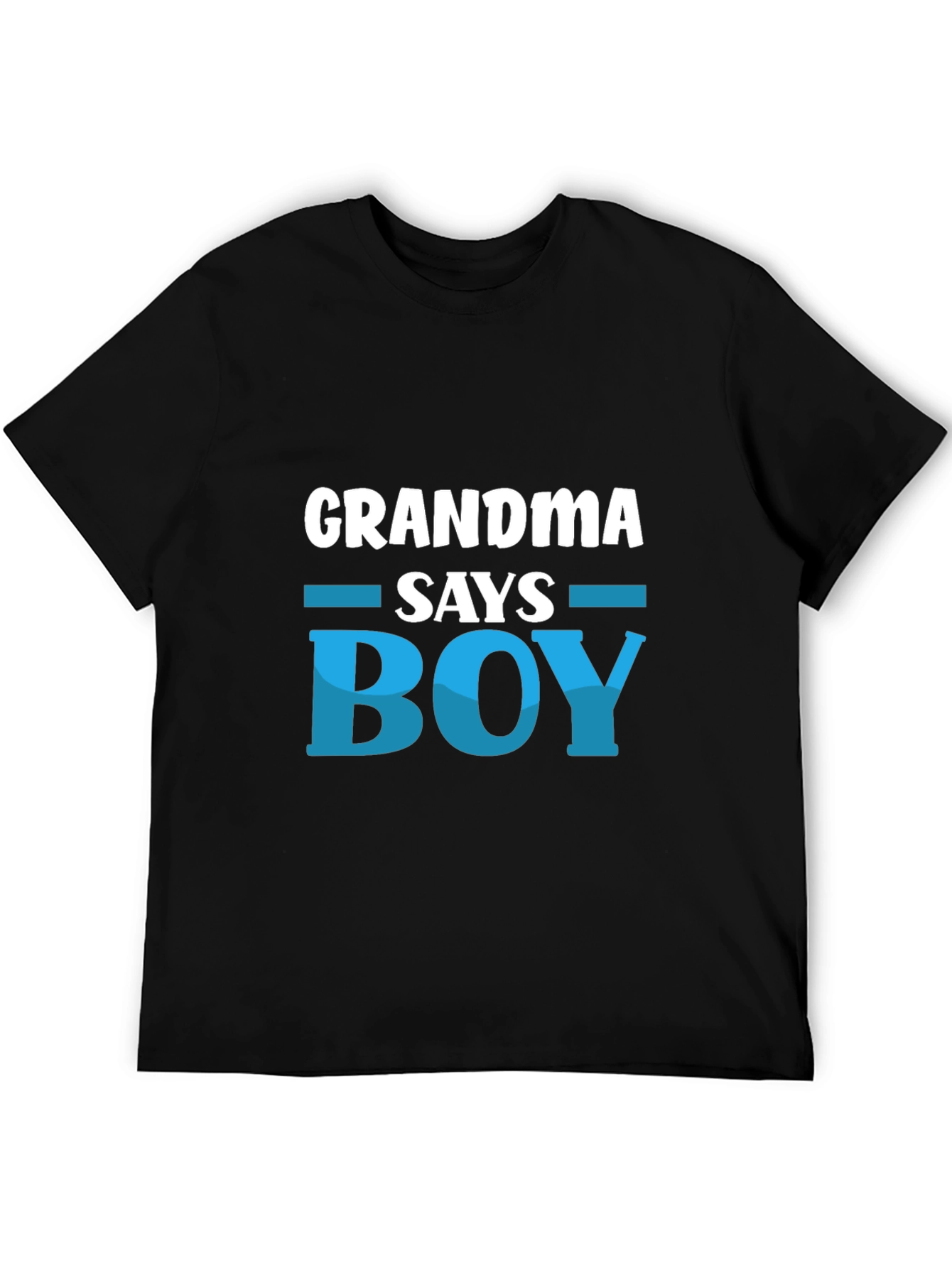 Grandma Says Boy T-Shirt