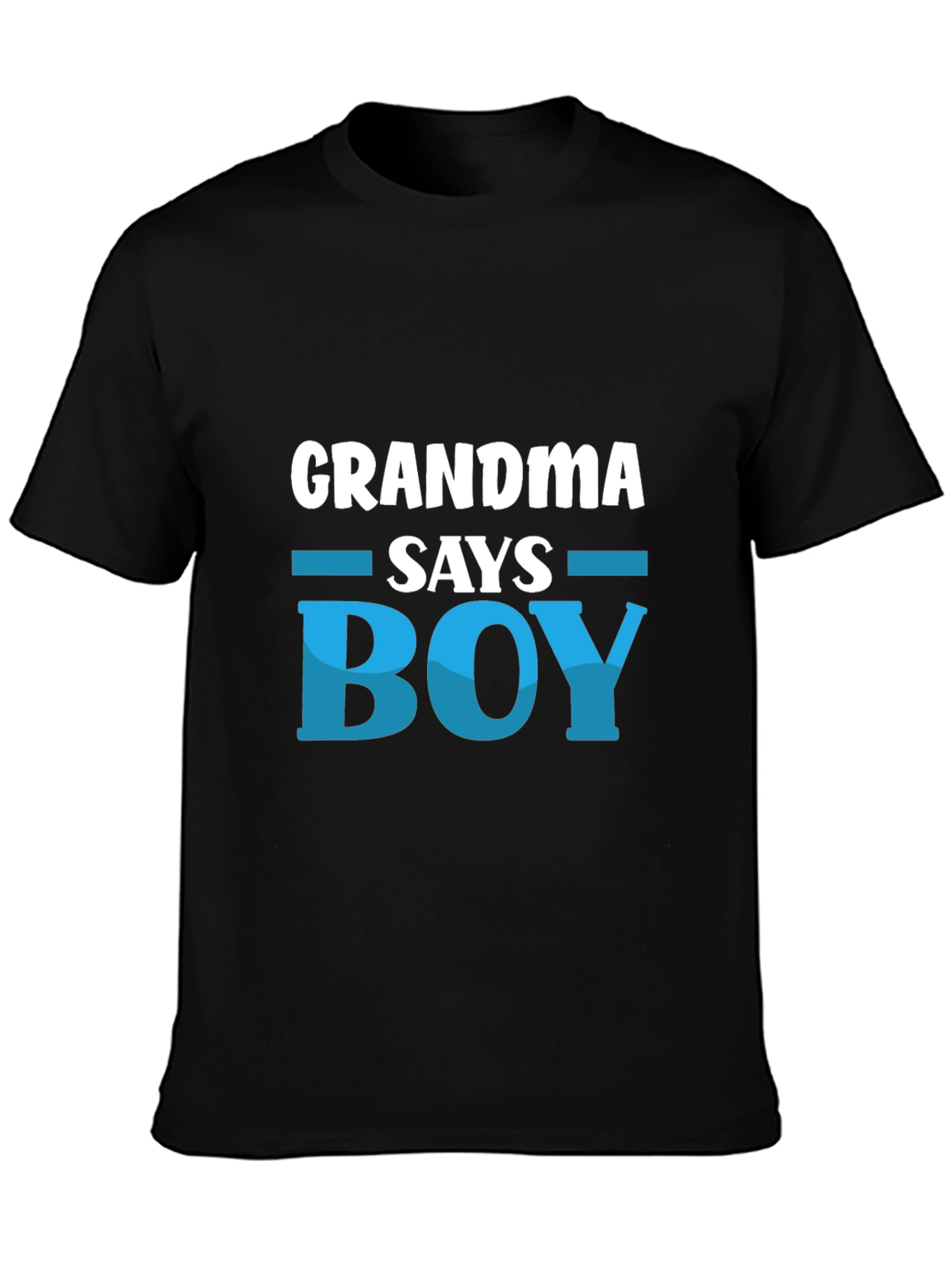 Grandma Says Boy T-Shirt