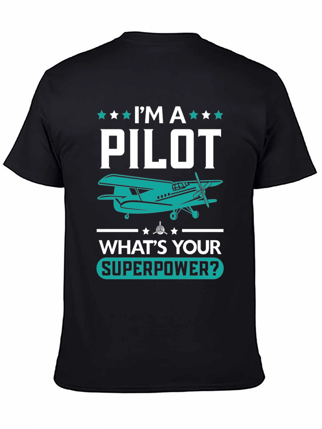 Pilot Superpower T-Shirt - Aviation Gift