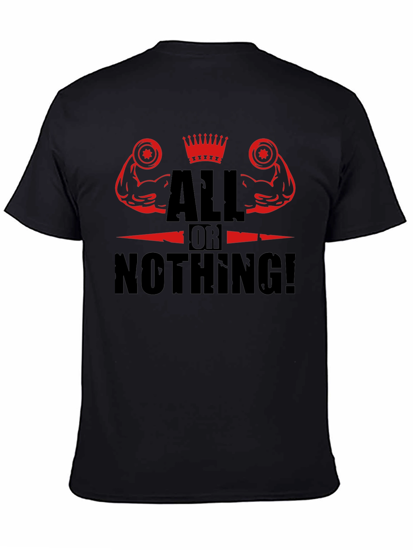All or Nothing Gym T-Shirt - Motivational Workout Apparel