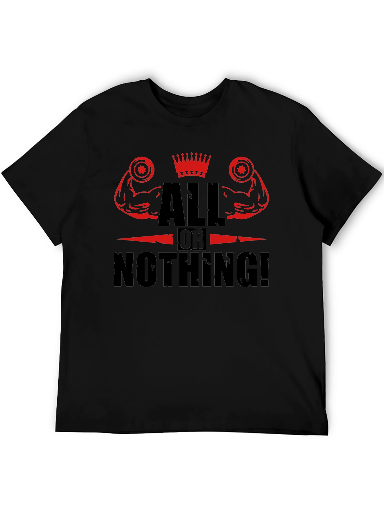 All or Nothing Gym T-Shirt - Motivational Workout Apparel