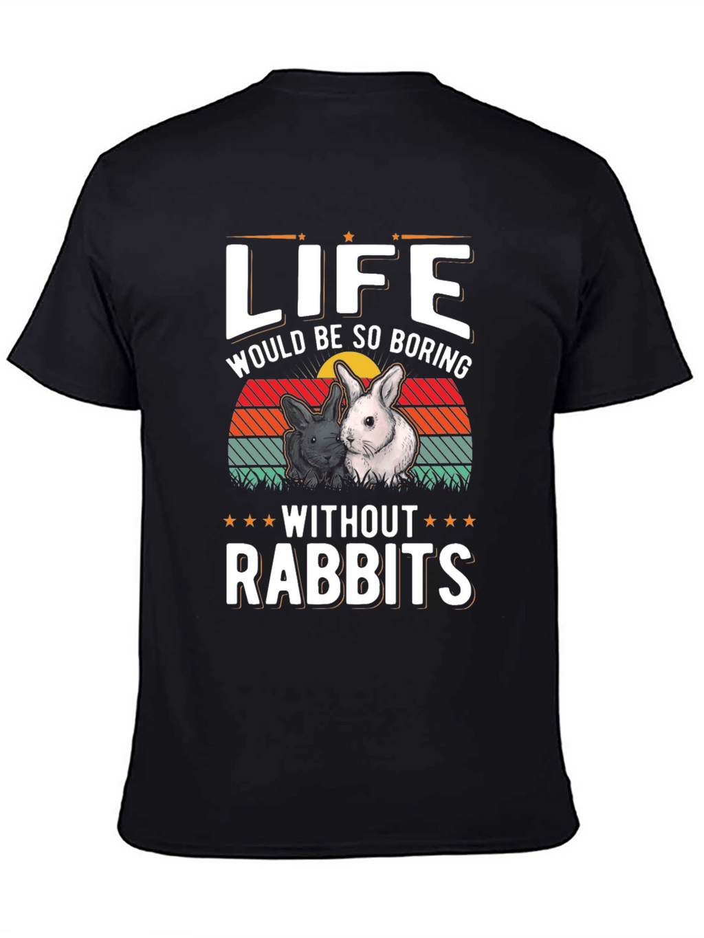 Life Without Rabbits T-Shirt