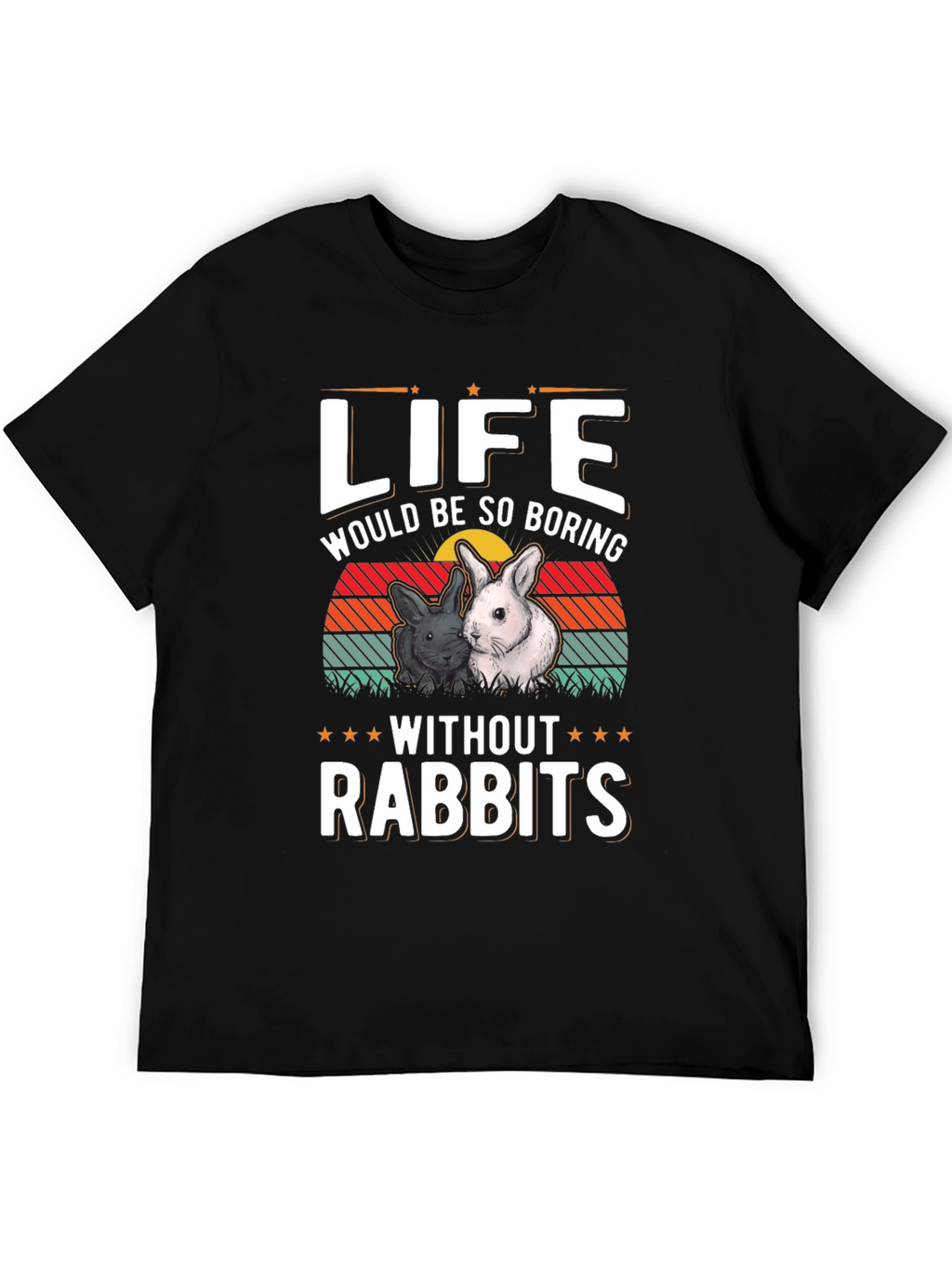 Life Without Rabbits T-Shirt
