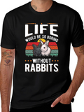 Life Without Rabbits T-Shirt