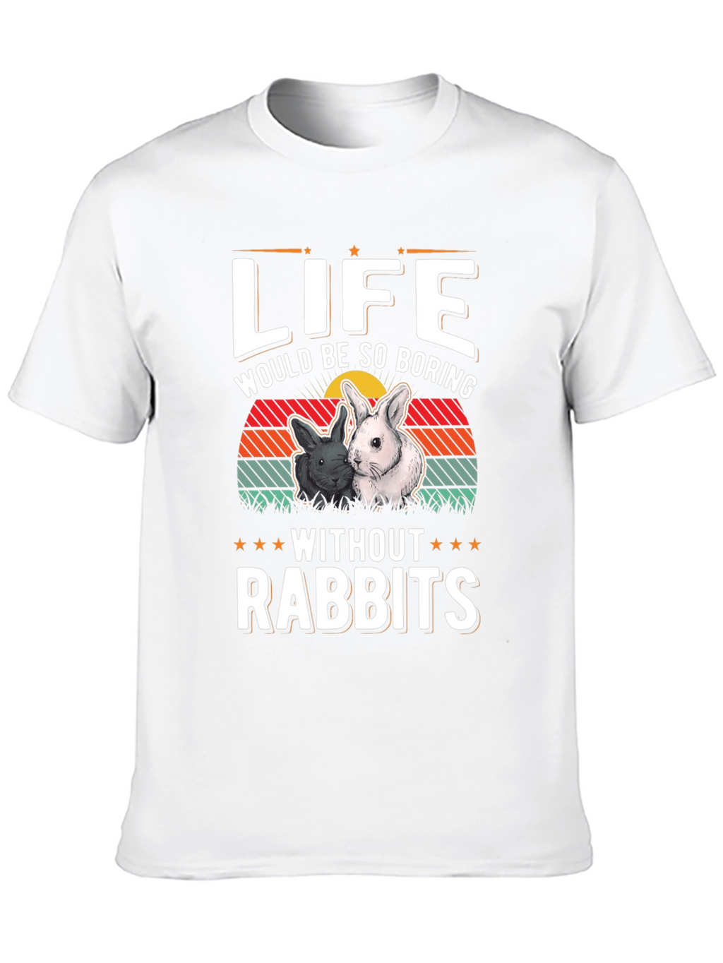 Life Without Rabbits T-Shirt