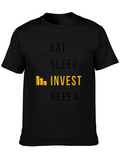 Eat Sleep Invest Repeat Graphic Tee