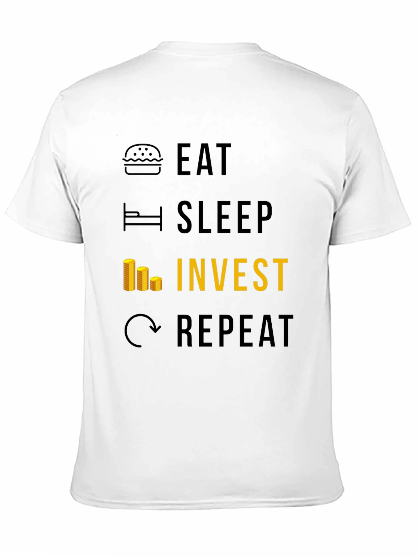 Eat Sleep Invest Repeat Graphic Tee
