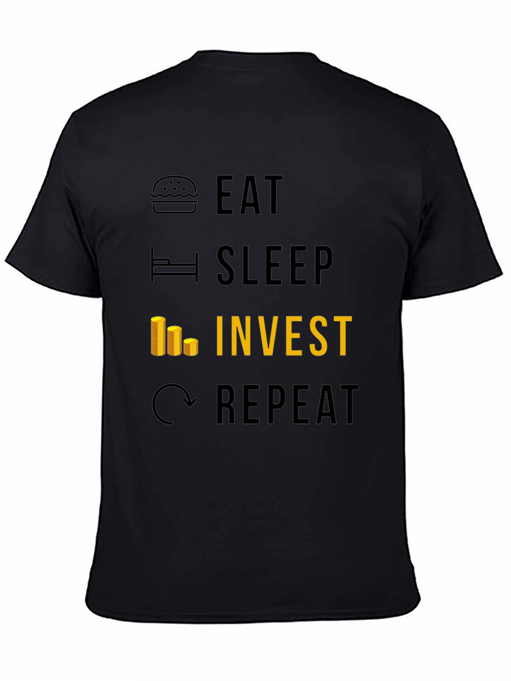 Eat Sleep Invest Repeat Graphic Tee