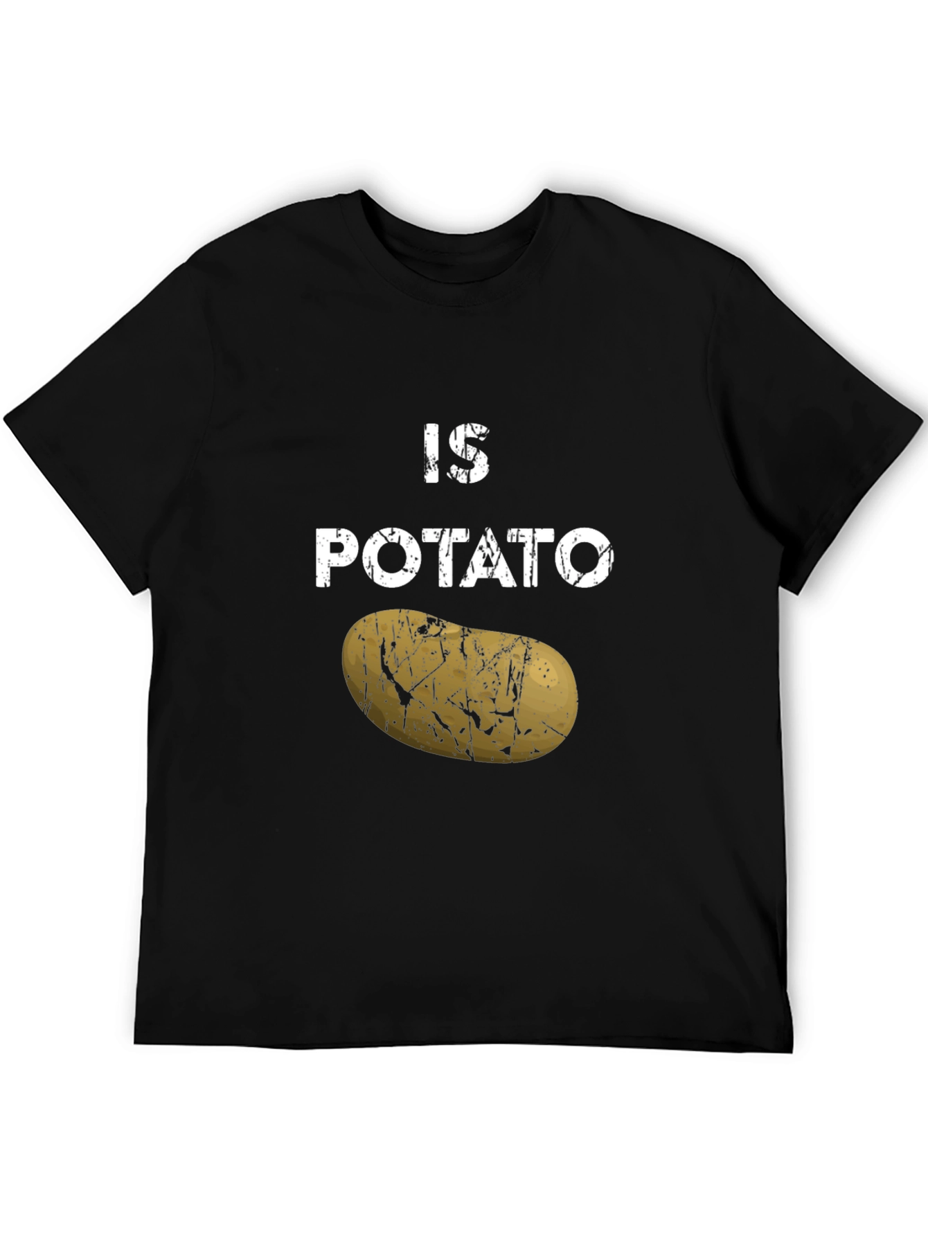 Funny Is Potato Graphic Tee - Unique Novelty Shirt