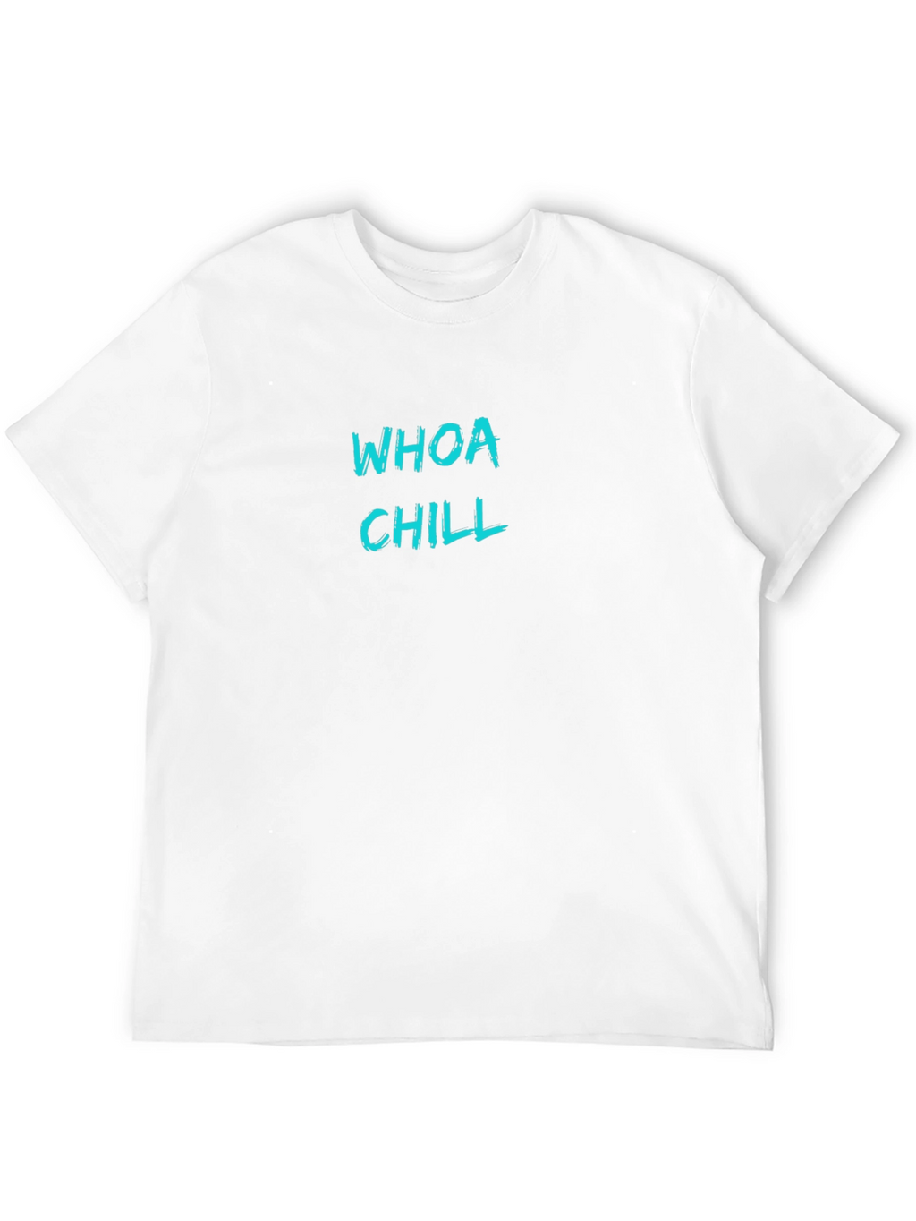 Whoa Chill Black Graphic Tee