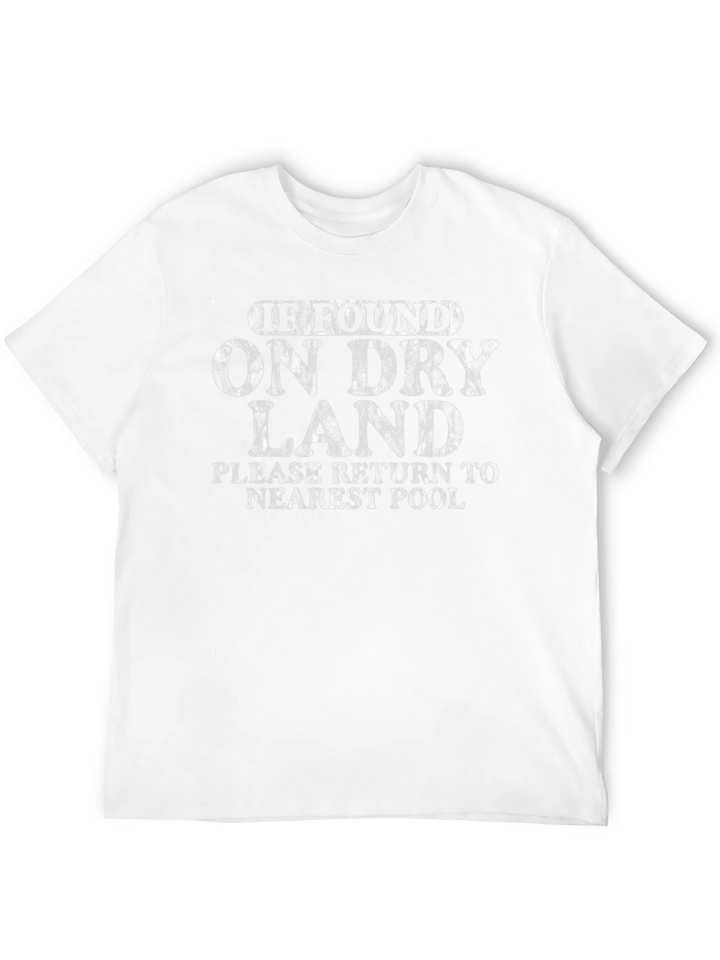 Humorous If Found On Dry Land Graphic T-Shirt
