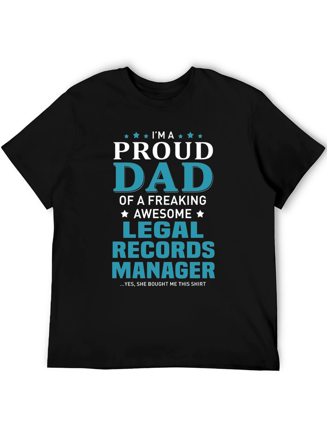 Proud Dad Legal Records Manager T-Shirt