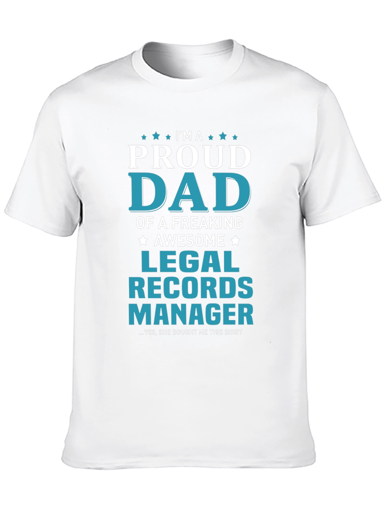 Proud Dad Legal Records Manager T-Shirt