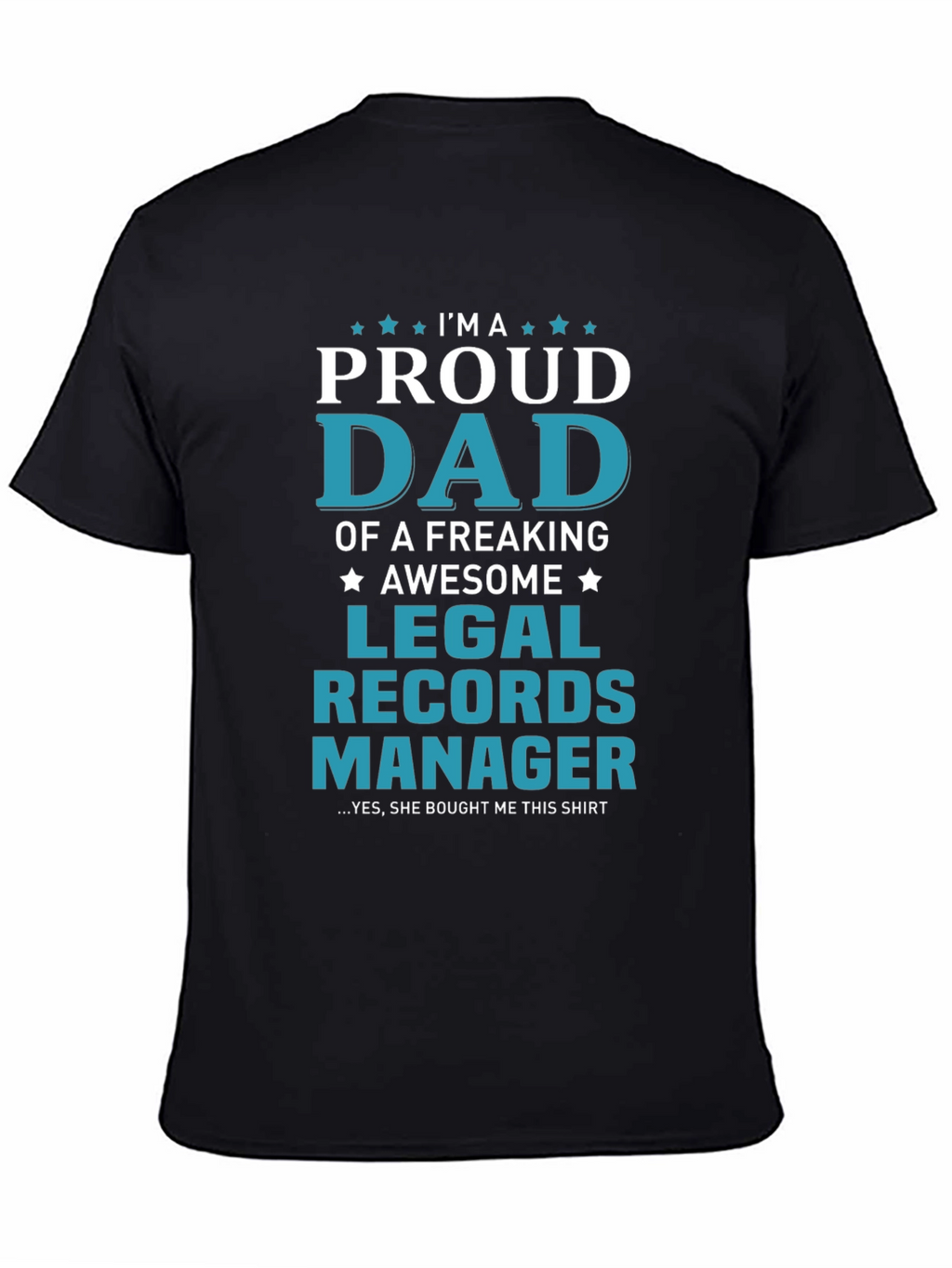 Proud Dad Legal Records Manager T-Shirt