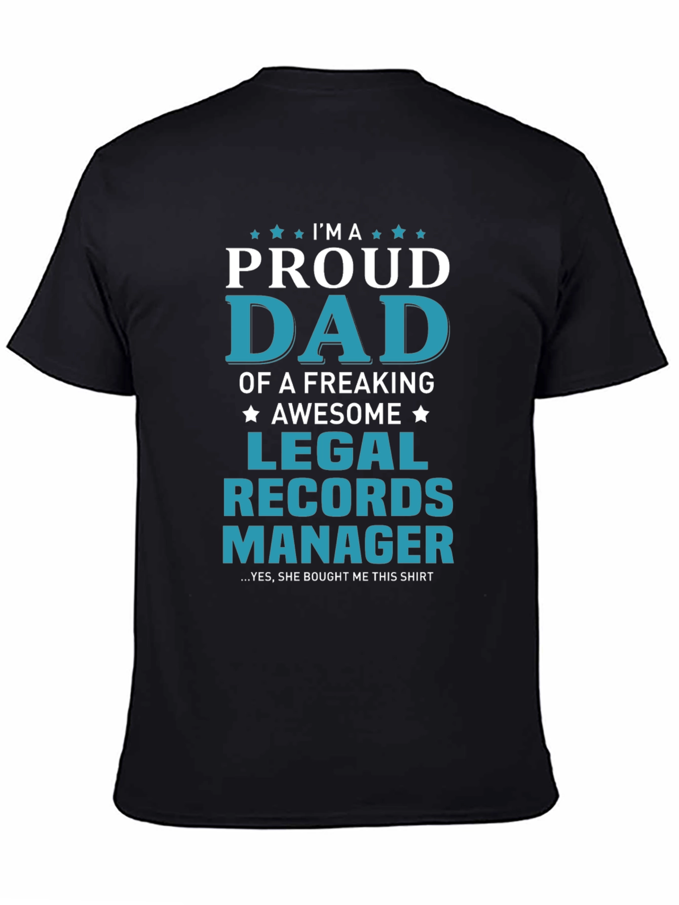 Proud Dad Legal Records Manager T-Shirt