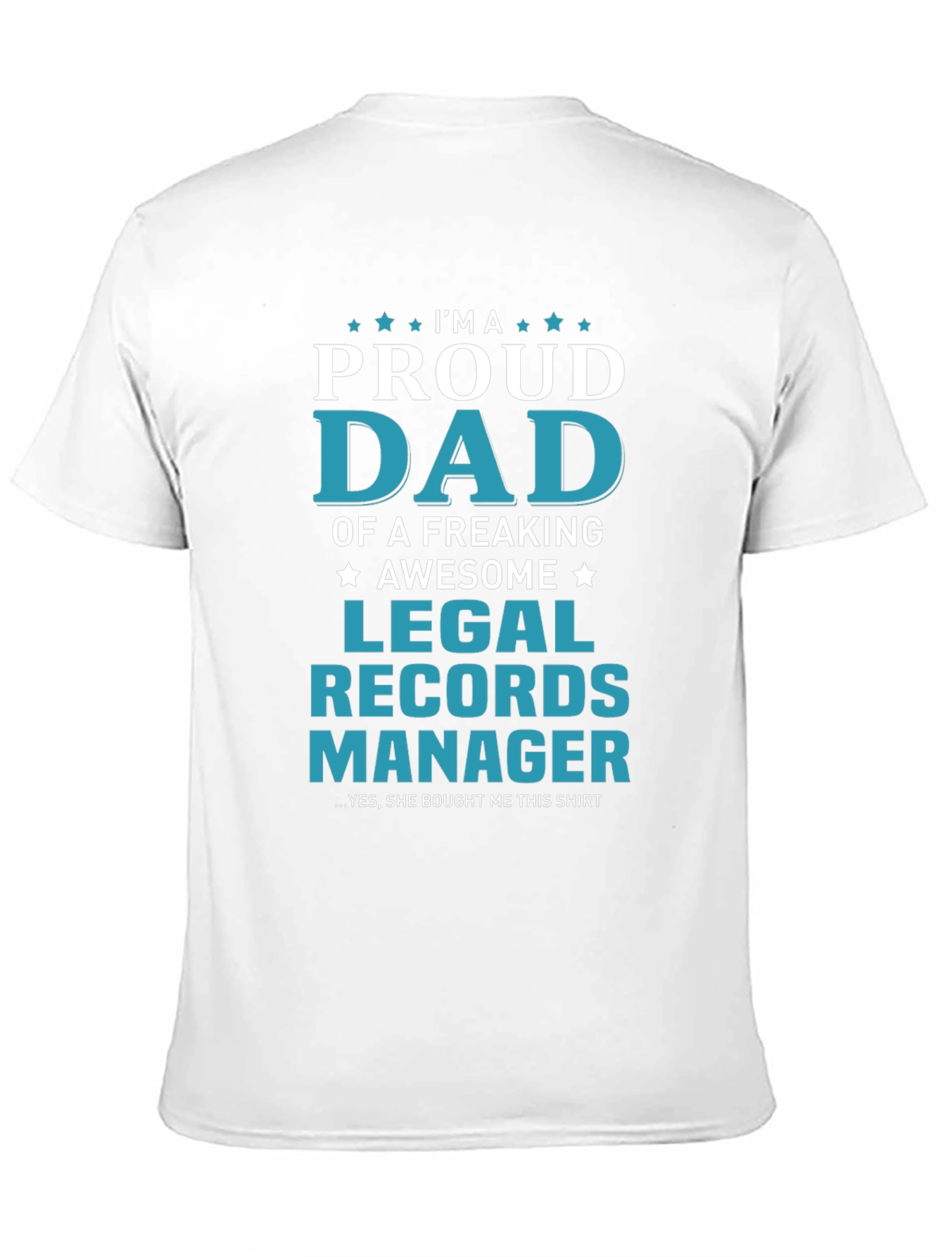 Proud Dad Legal Records Manager T-Shirt