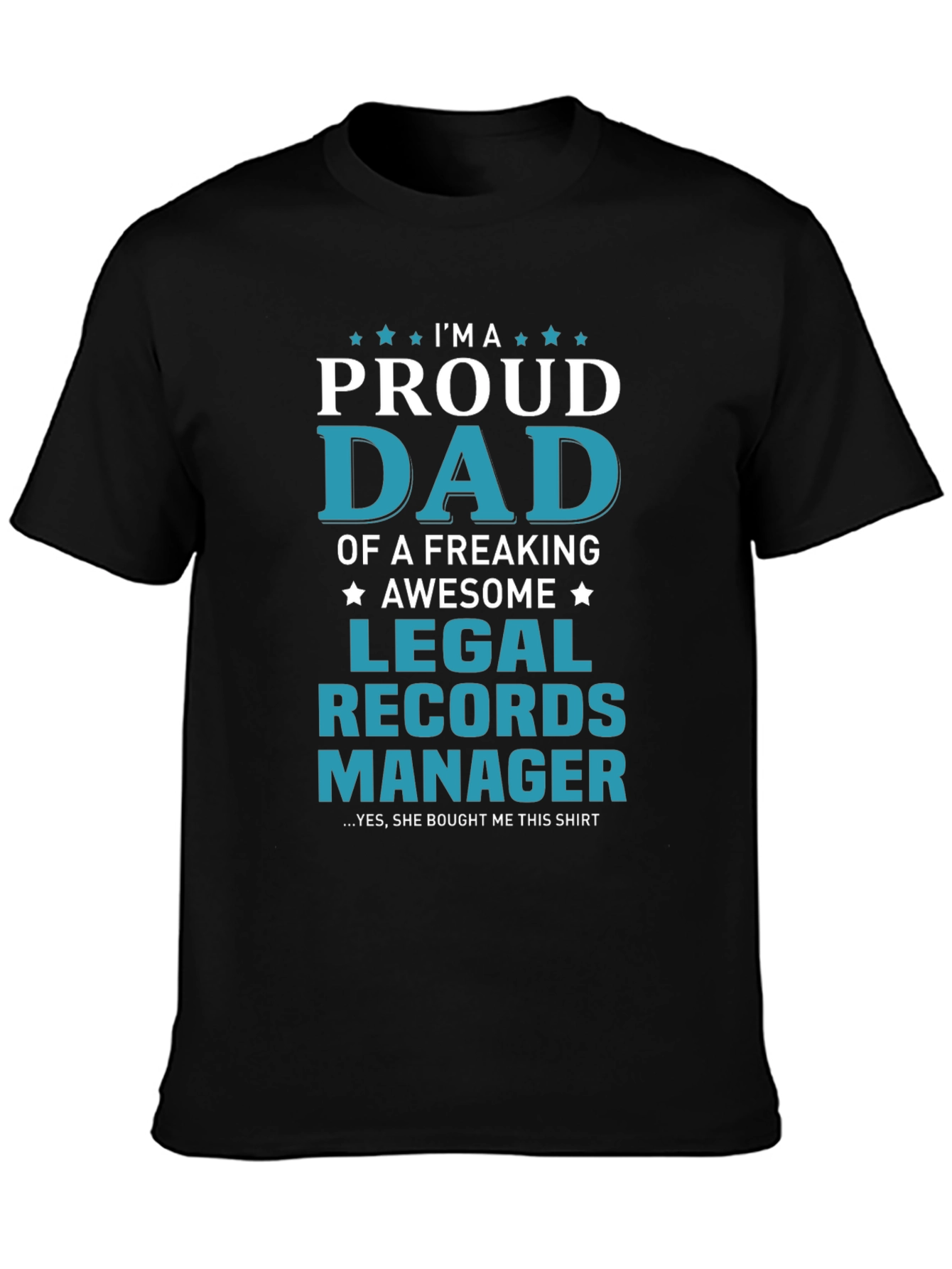 Proud Dad Legal Records Manager T-Shirt