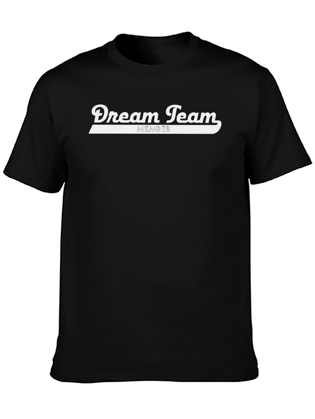 Dream Team Member Black T-Shirt