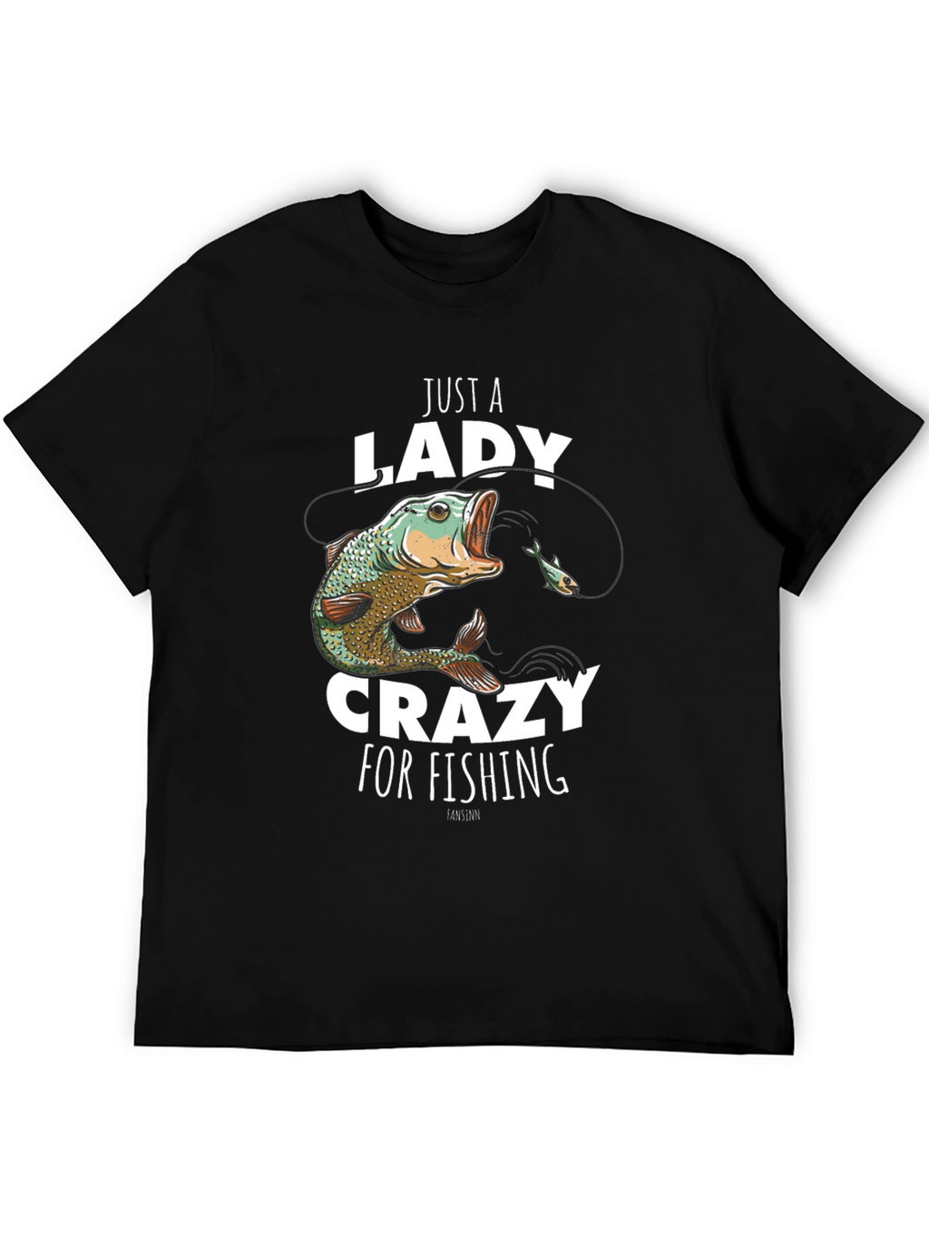 Just a Lady Crazy for Fishing T-Shirt