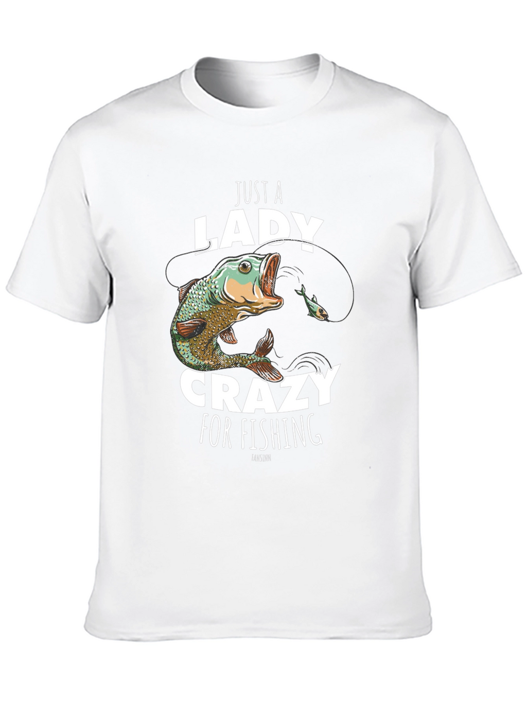 Just a Lady Crazy for Fishing T-Shirt