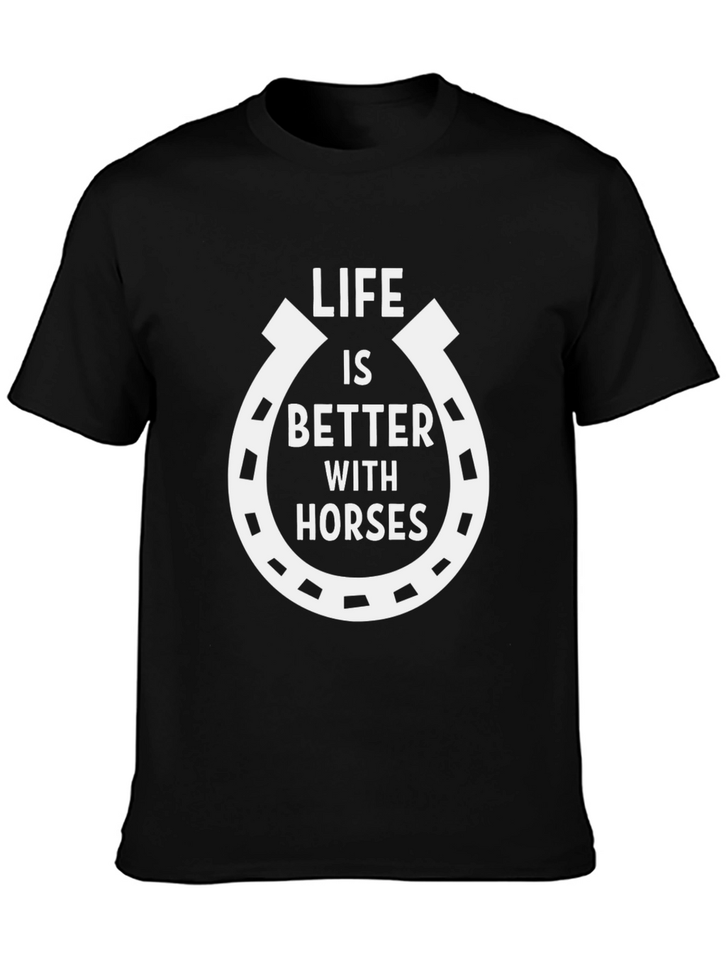 Life is Better With Horses Graphic Tee