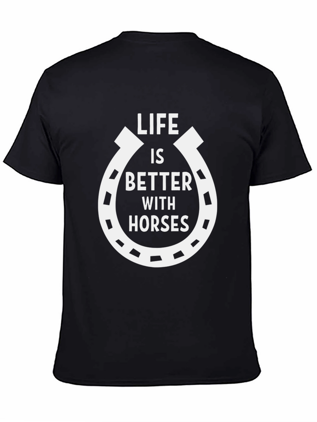 Life is Better With Horses Graphic Tee