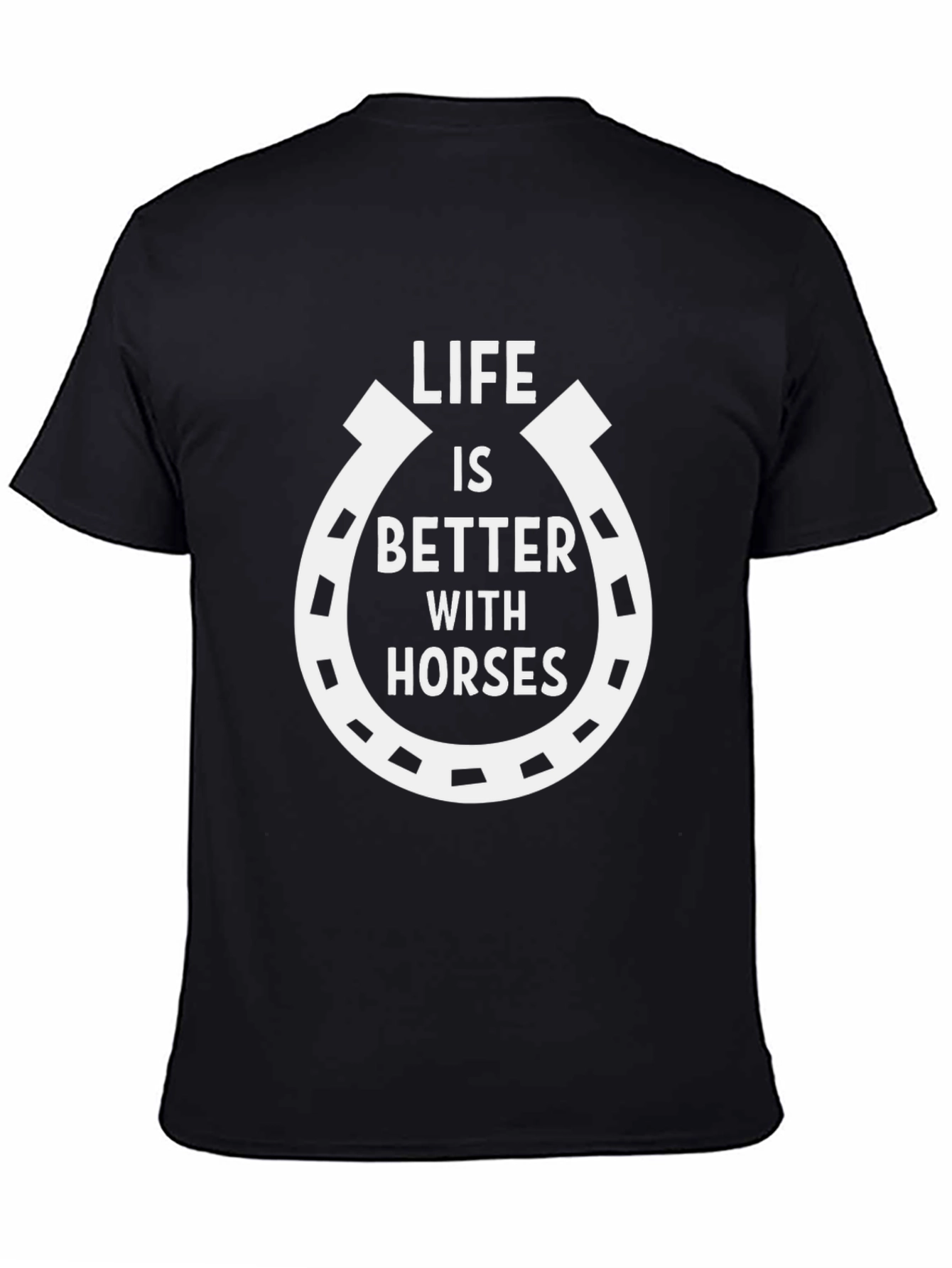 Life is Better With Horses Graphic Tee