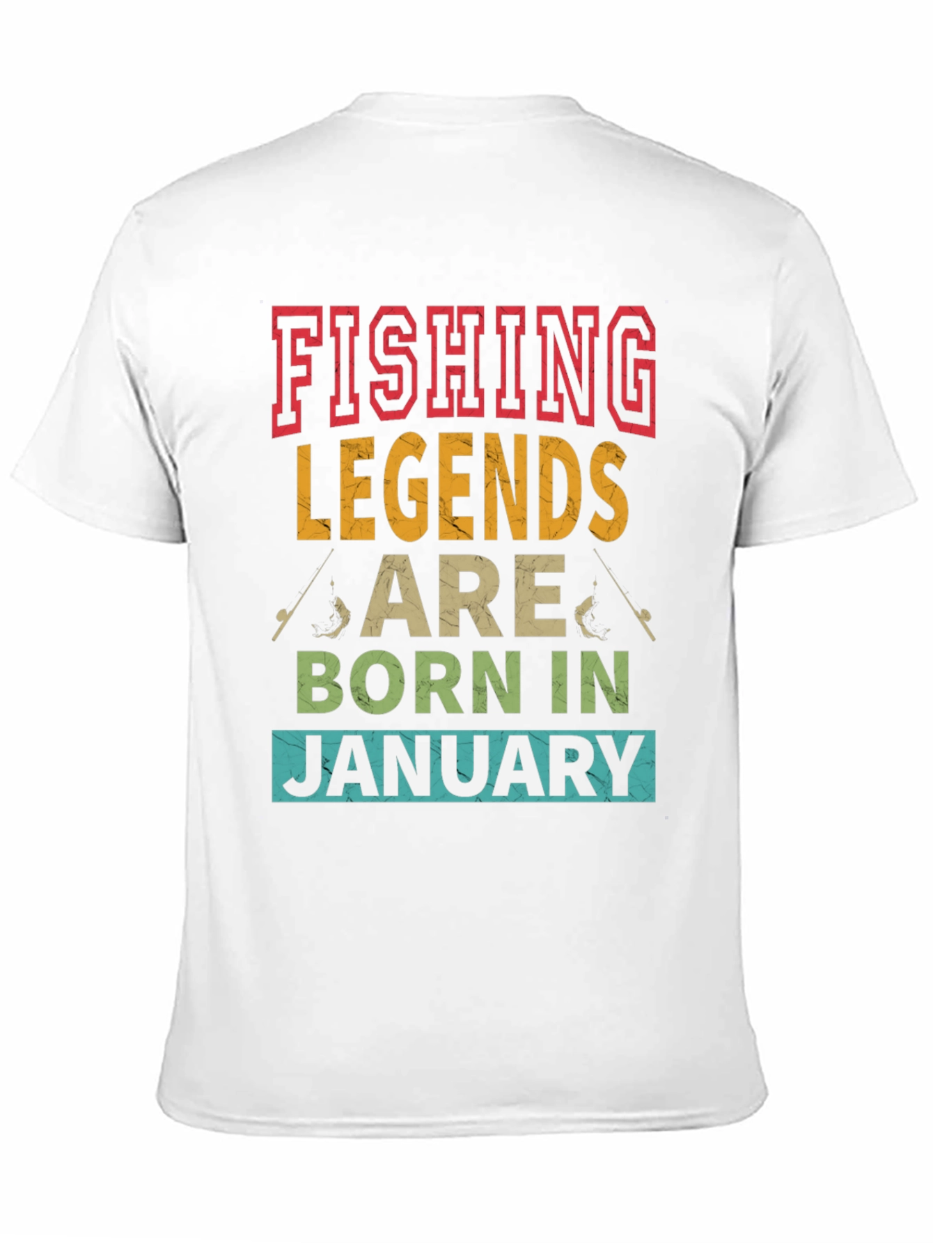 Fishing Legends January Birthday T-Shirt