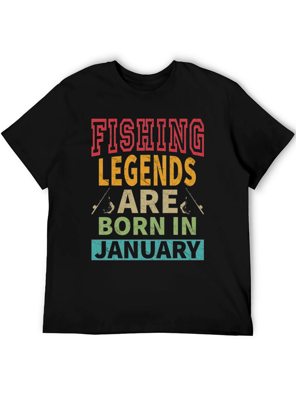 Fishing Legends January Birthday T-Shirt