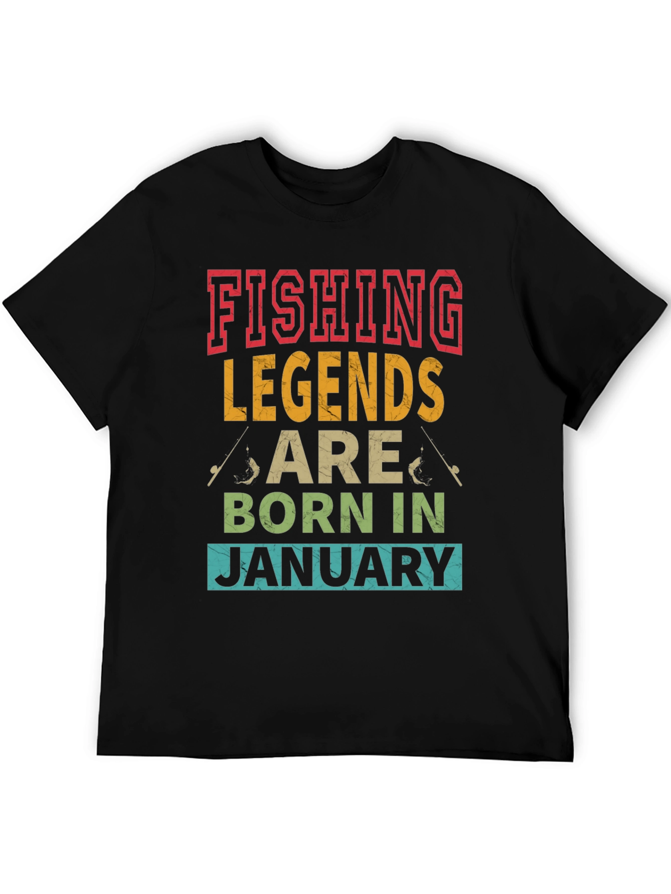 Fishing Legends January Birthday T-Shirt