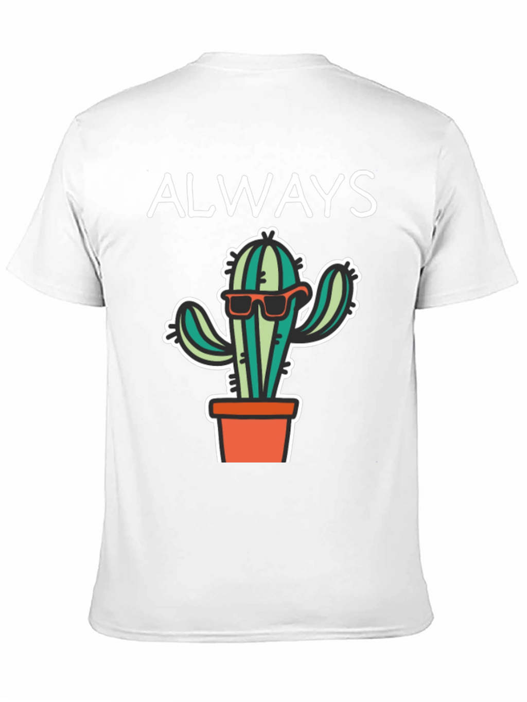 Cool Cactus Tee - Always Be Sharp T-Shirt