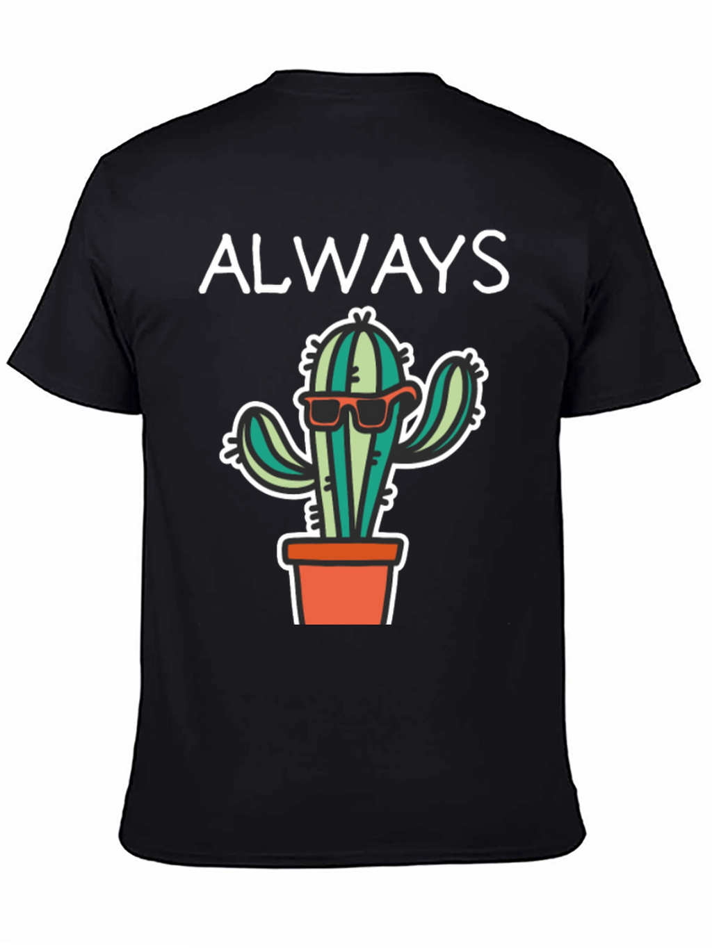 Cool Cactus Tee - Always Be Sharp T-Shirt