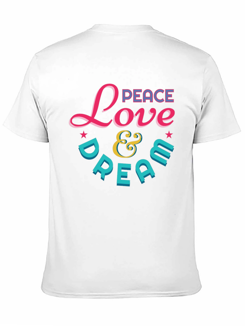 Peace Love & Dream Graphic T-Shirt