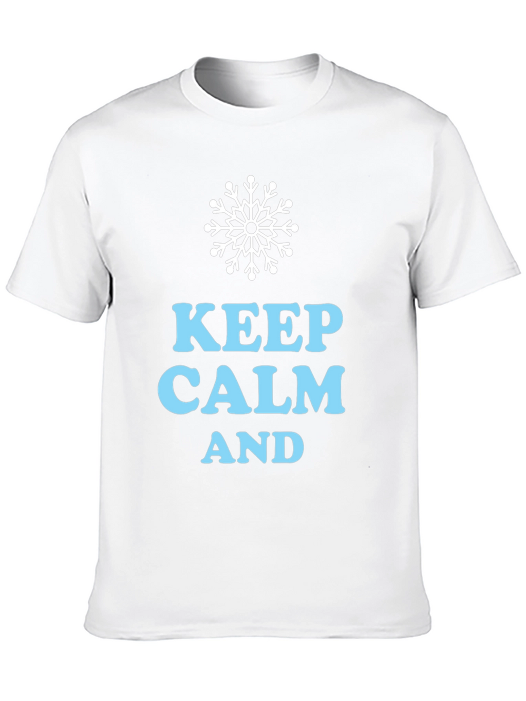Keep Calm Winter T-Shirt