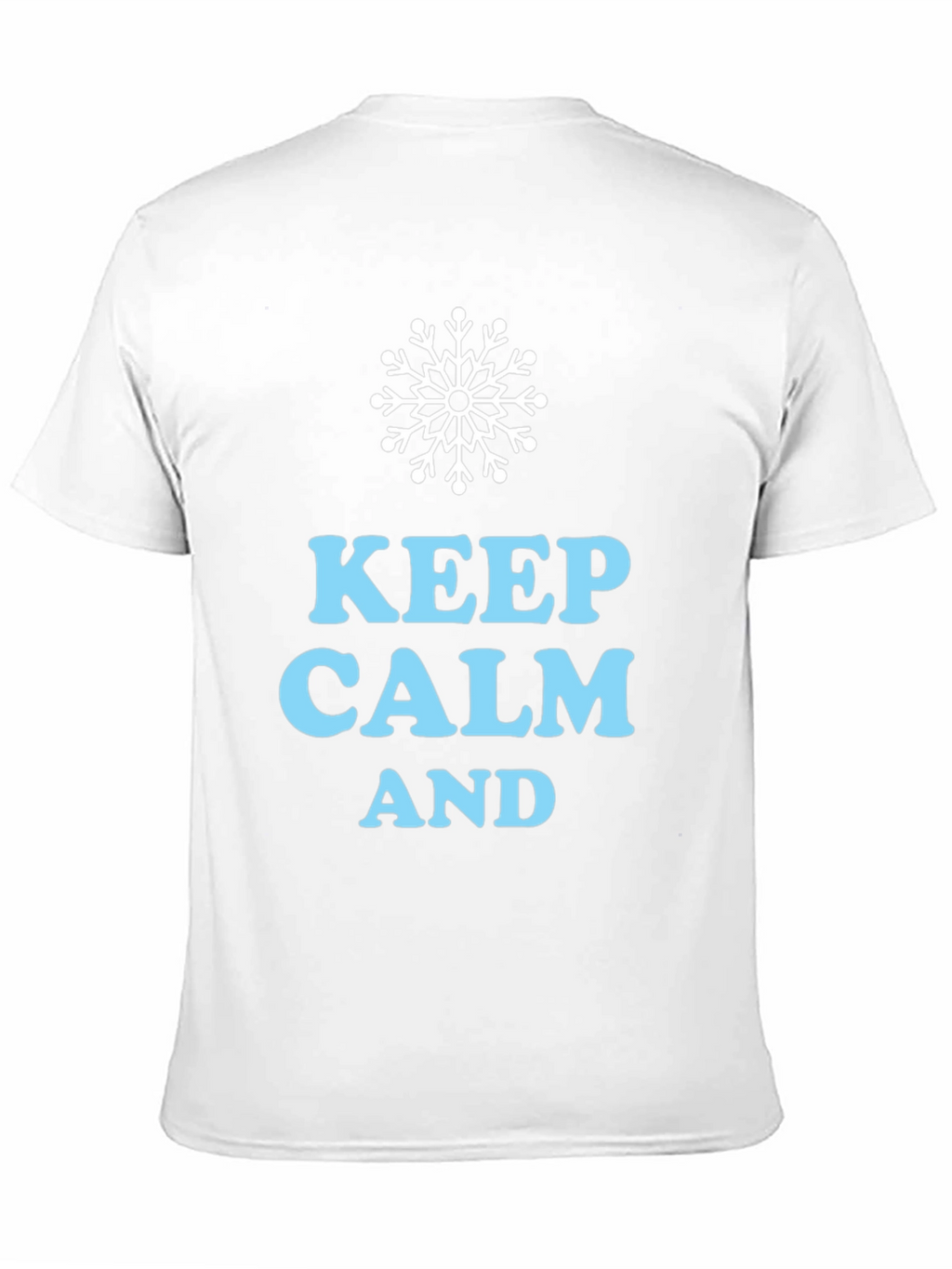 Keep Calm Winter T-Shirt