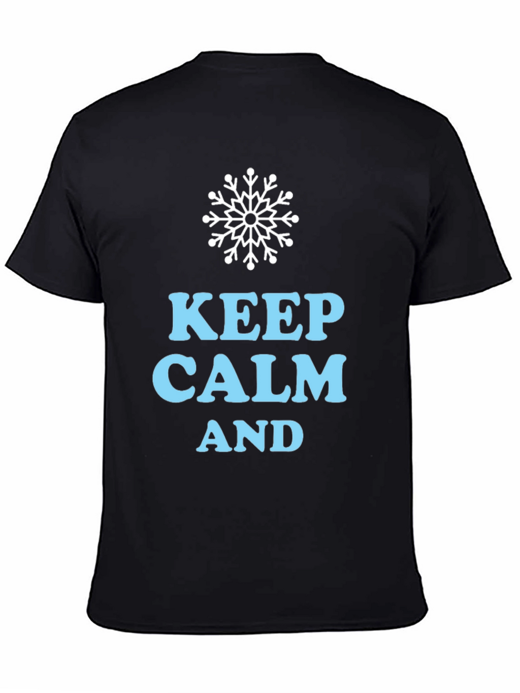 Keep Calm Winter T-Shirt