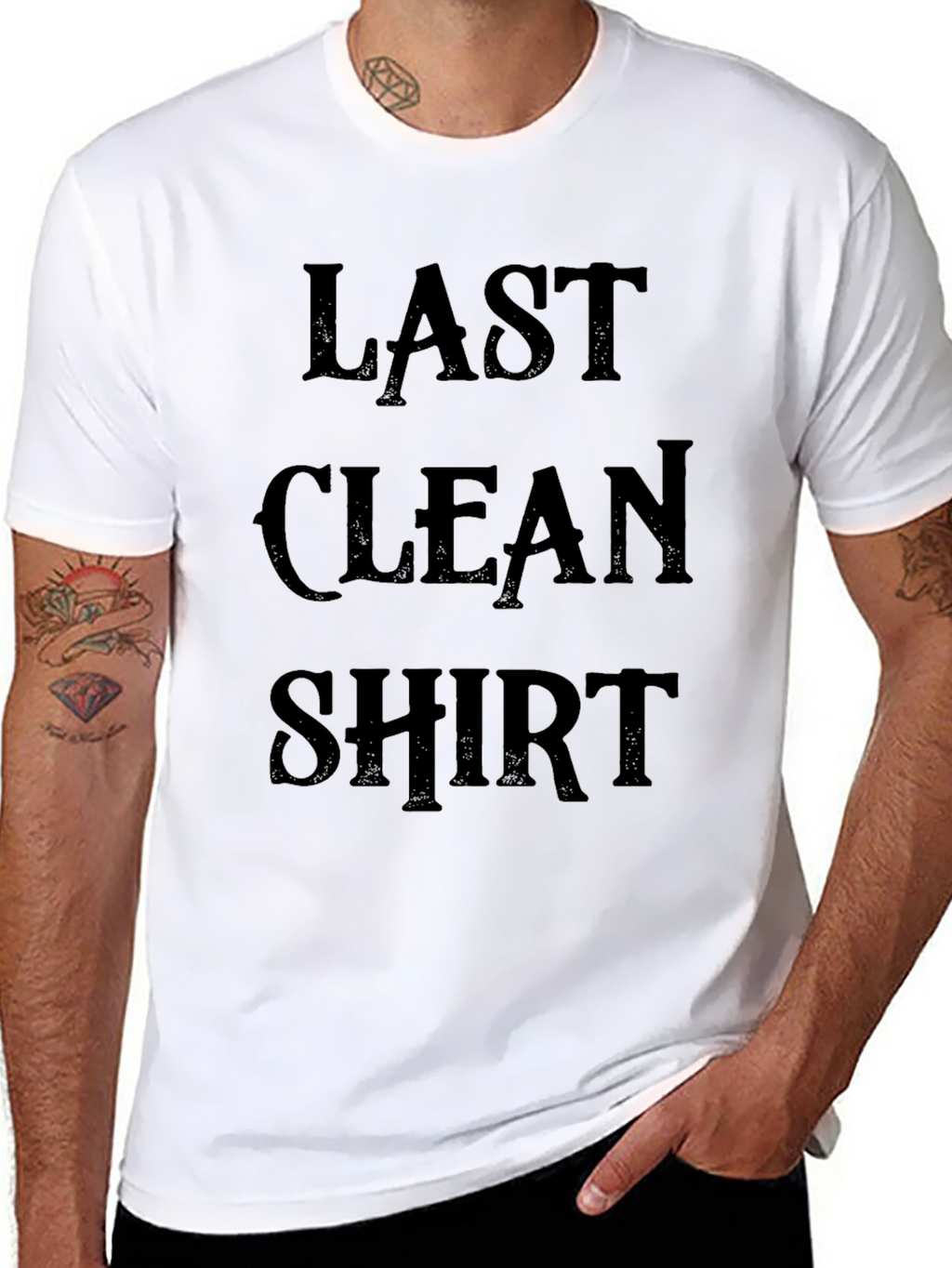 Last Clean Shirt - Novelty Graphic Tee