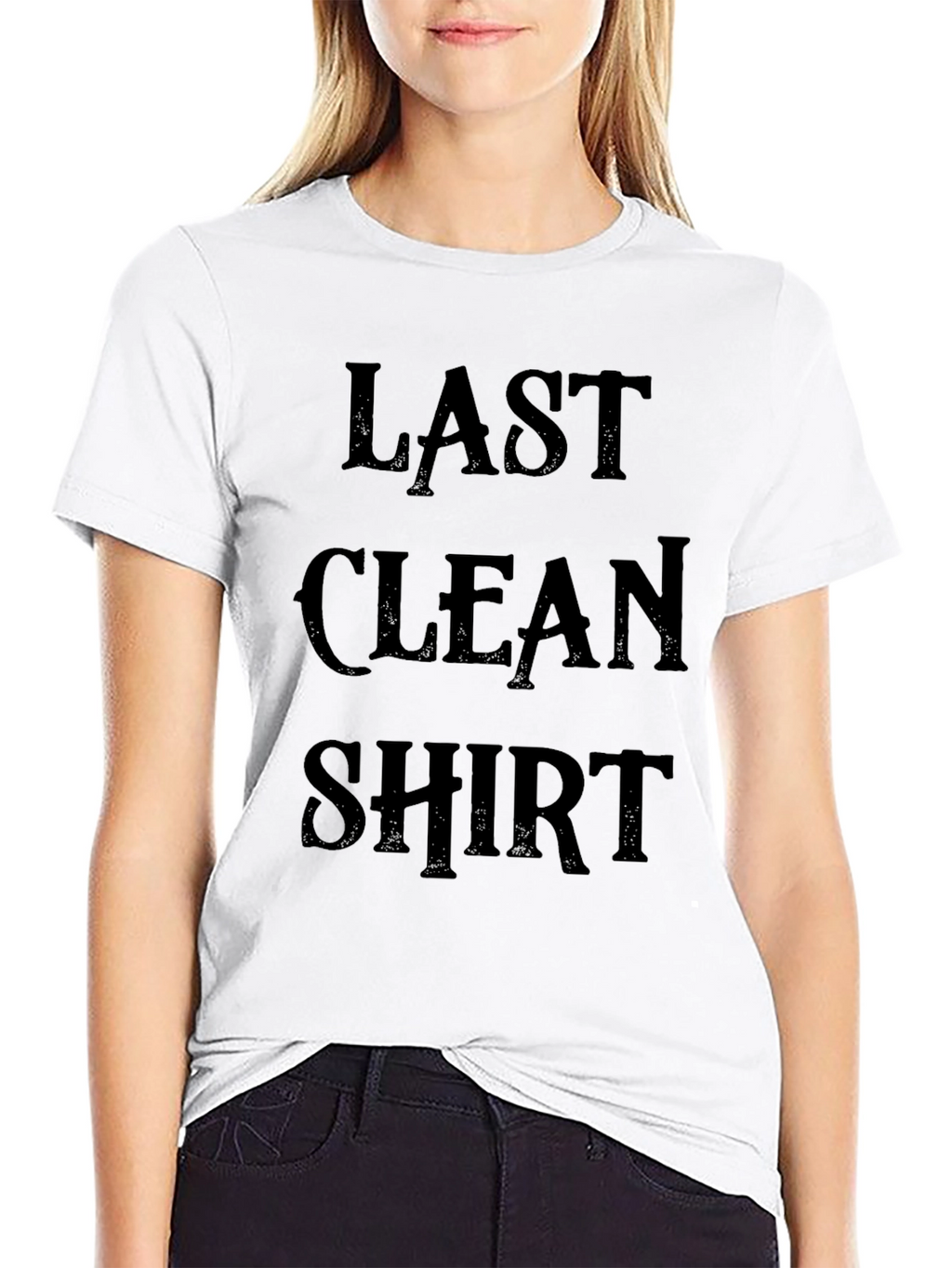 Last Clean Shirt - Novelty Graphic Tee