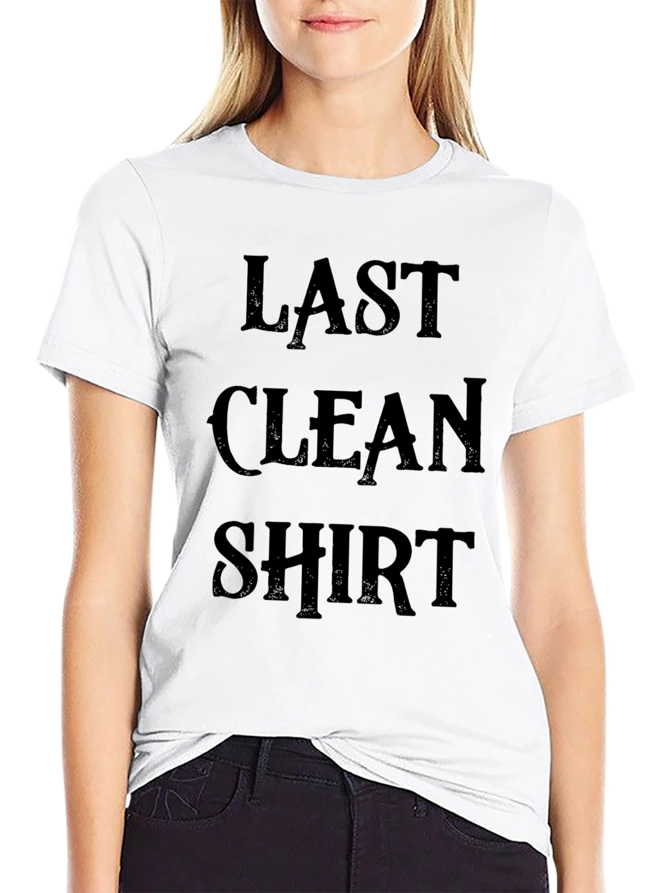 Last Clean Shirt - Novelty Graphic Tee