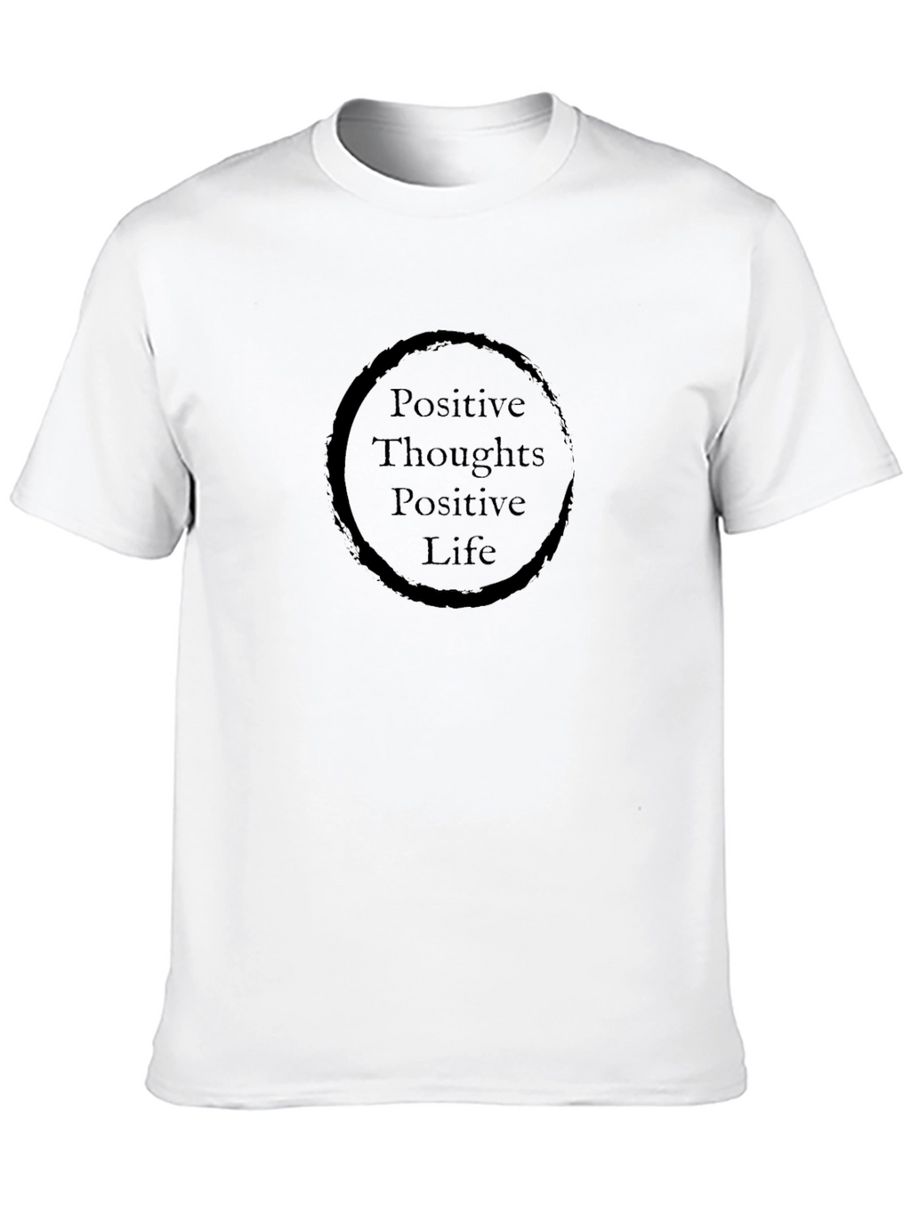 Positive Thoughts Positive Life Black T-Shirt