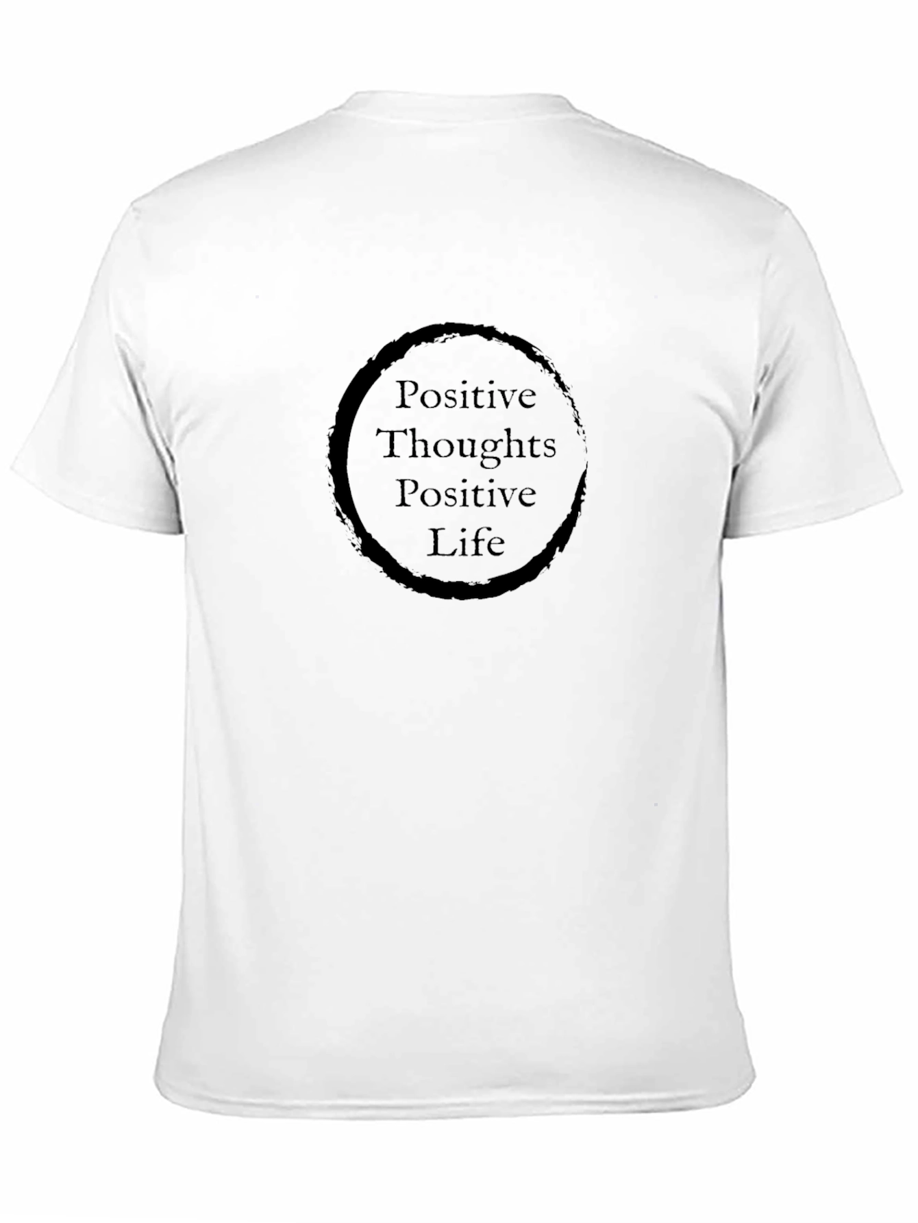 Positive Thoughts Positive Life Black T-Shirt